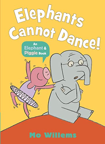 Elephants Cannot Dance! (Elephant and Piggie) von WALKER BOOKS